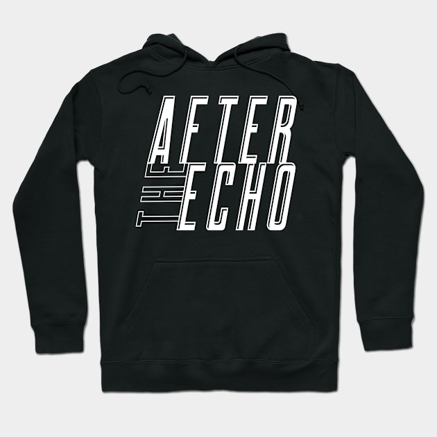 After The Echo - Outline Logo Hoodie by Wrong Decade Studio